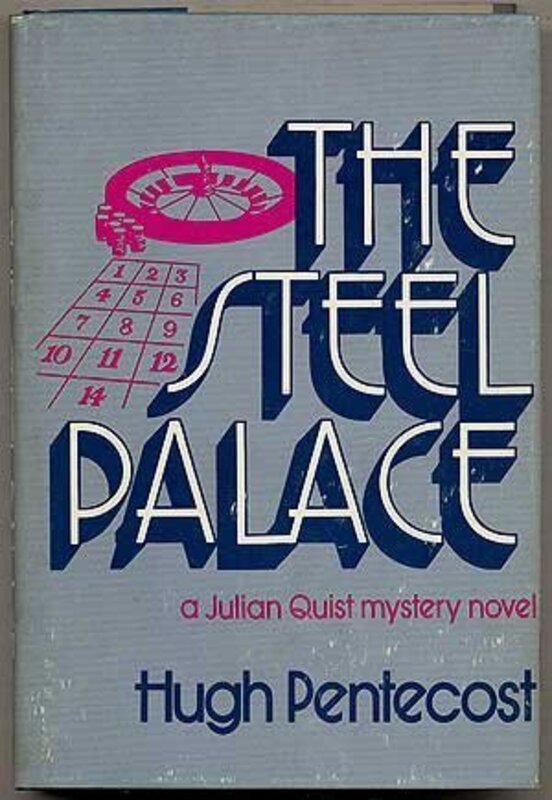 Book cover for "The Steel Palace" by Hugh Pentecost