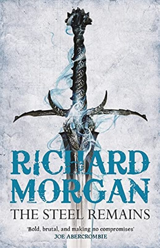 Book cover for "The Steel Remains" by Richard K Morgan