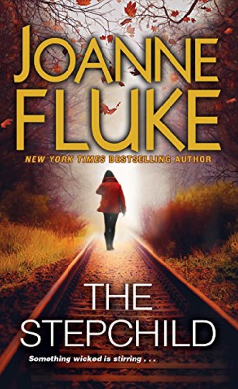 Book cover for "The Stepchild" by Joanne Fluke