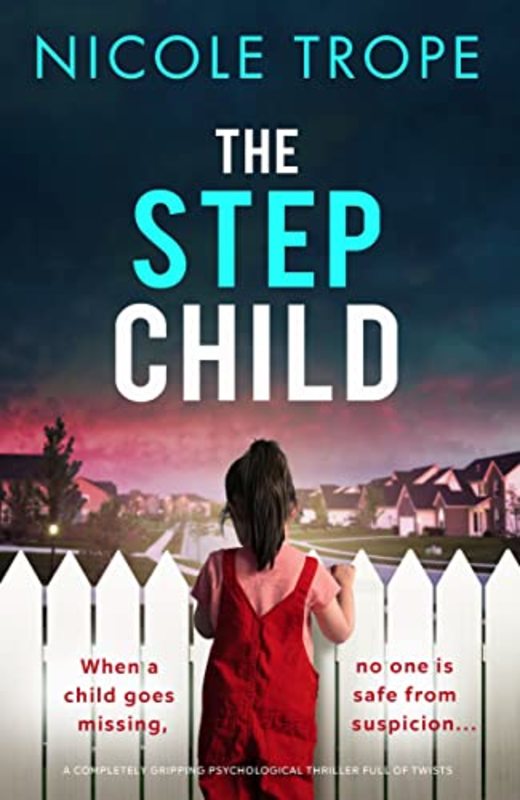 Book cover for "The Stepchild" by Nicole Trope