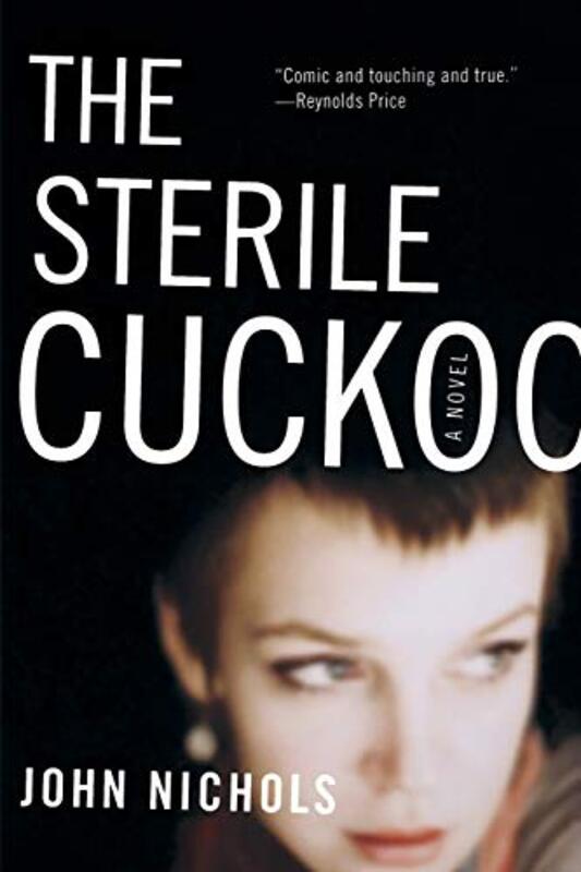 Book cover for "The Sterile Cuckoo" by John Nichols