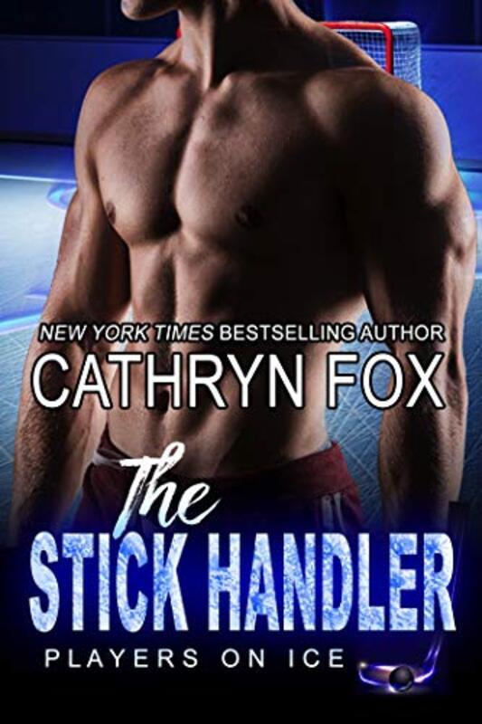 Book cover for "The Stick Handler" by Cathryn Fox