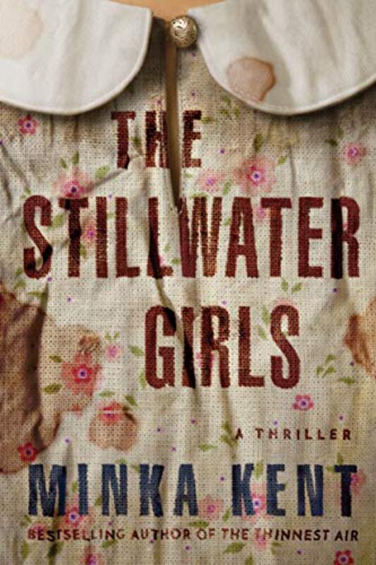 Book cover for "The Stillwater Girls" by Minka Kent