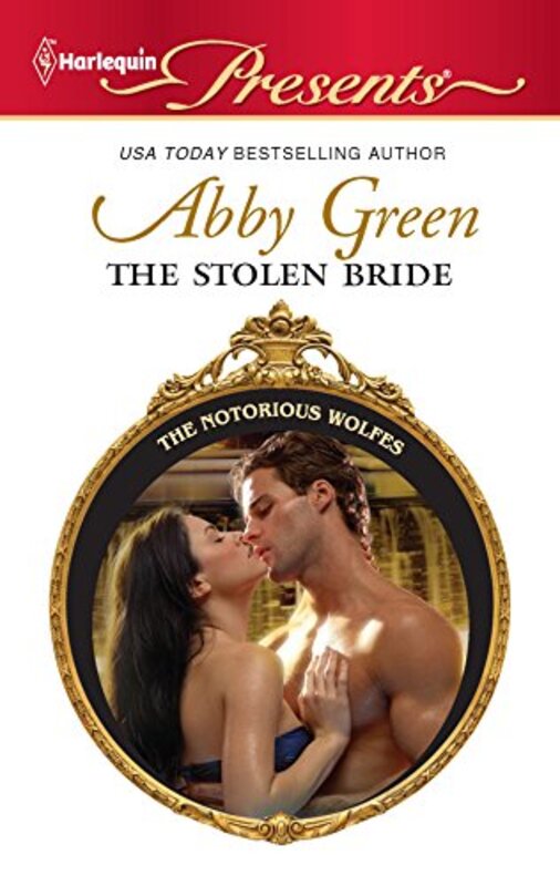 Book cover for "The Stolen Bride" by Abby Green