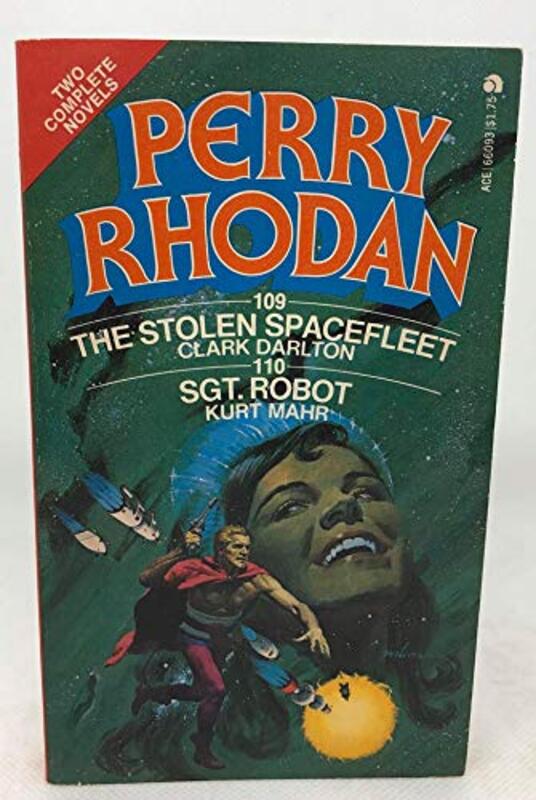 Book cover for "The Stolen Spacefleet and Sgt. Robot" by Kurt Brand