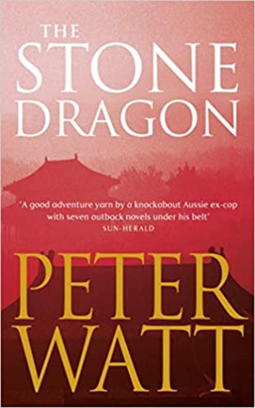 Book cover for "The Stone Dragon" by Peter Watt