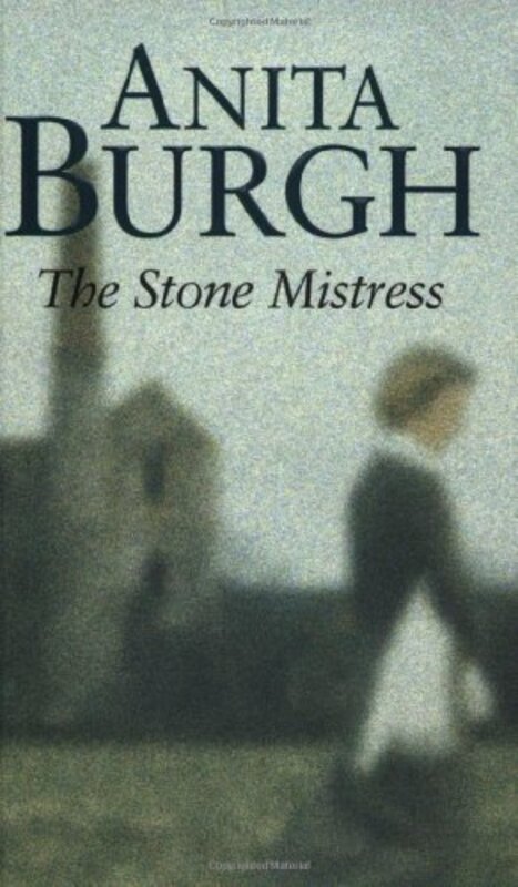 Book cover for "The Stone Mistress" by Anita Burgh