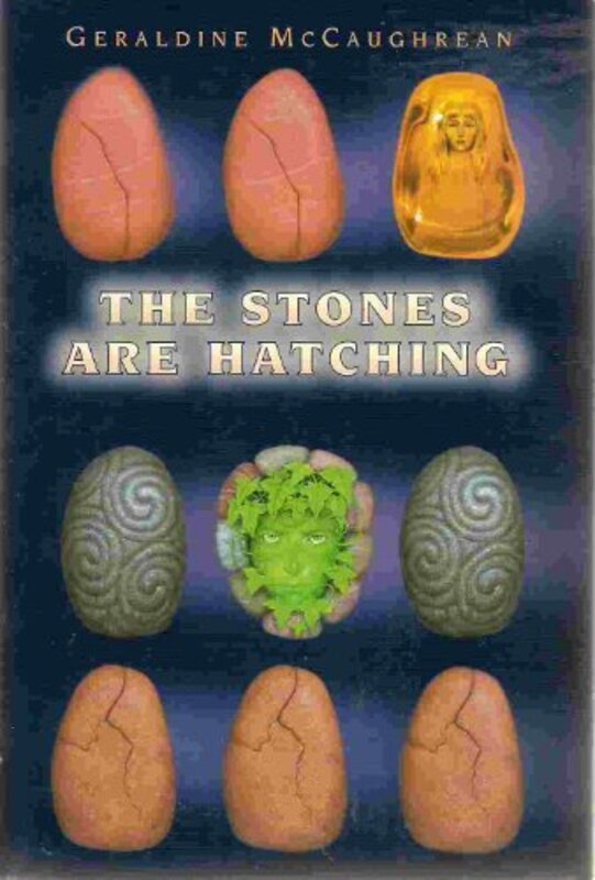 Book cover for "The Stones Are Hatching" by Geraldine McCaughrean