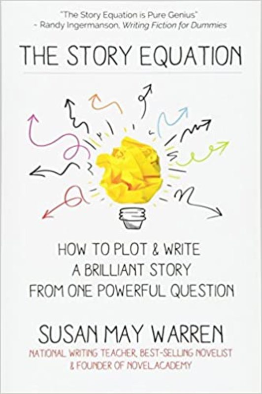 Book cover for "The Story Equation" by Susan May Warren