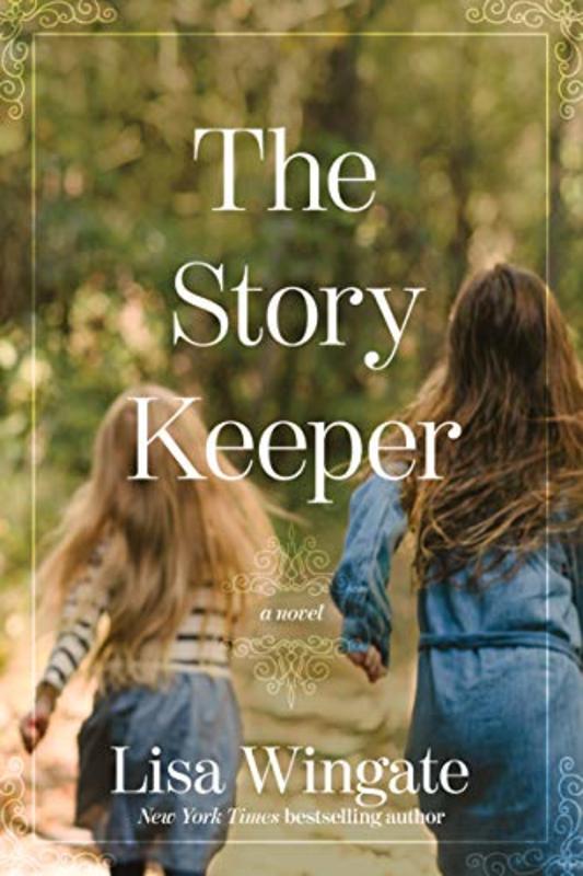 Book cover for "The Story Keeper" by Lisa Wingate