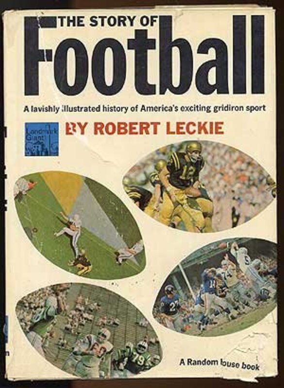 Book cover for "The Story Of Football" by Robert Leckie