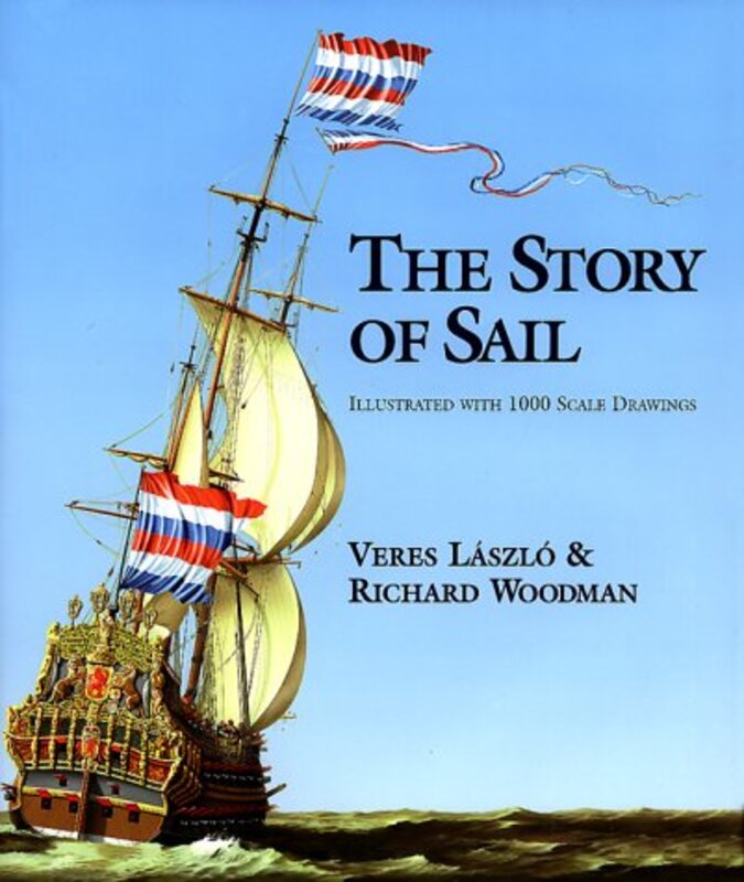 Book cover for "The Story Of Sail" by Richard Woodman