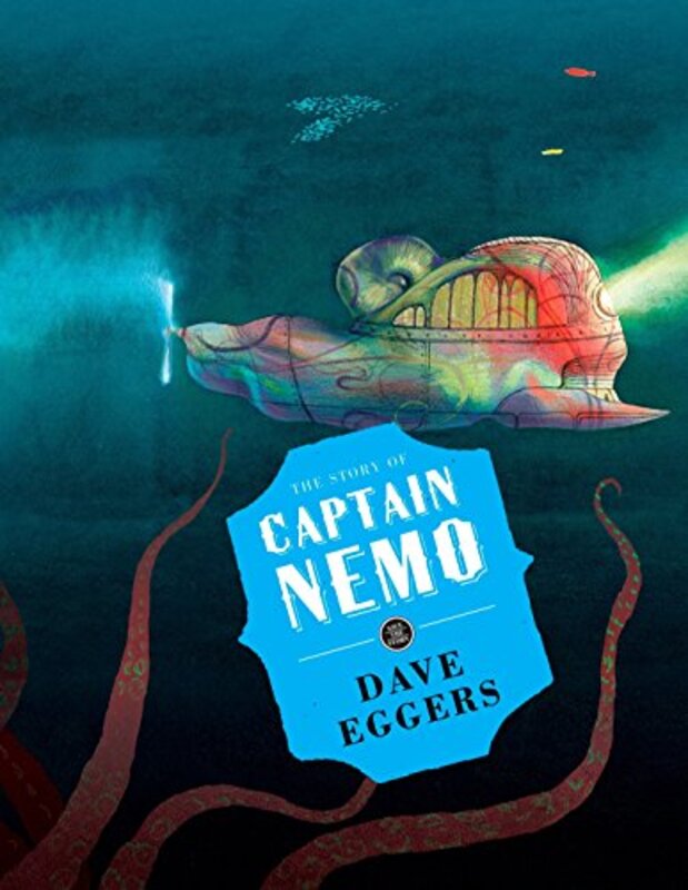 Book cover for "The Story of Captain Nemo" by Dave Eggers