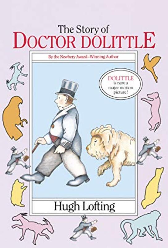 Book cover for "The Story of Doctor Dolittle / Doctor Dolittle" by Hugh Lofting