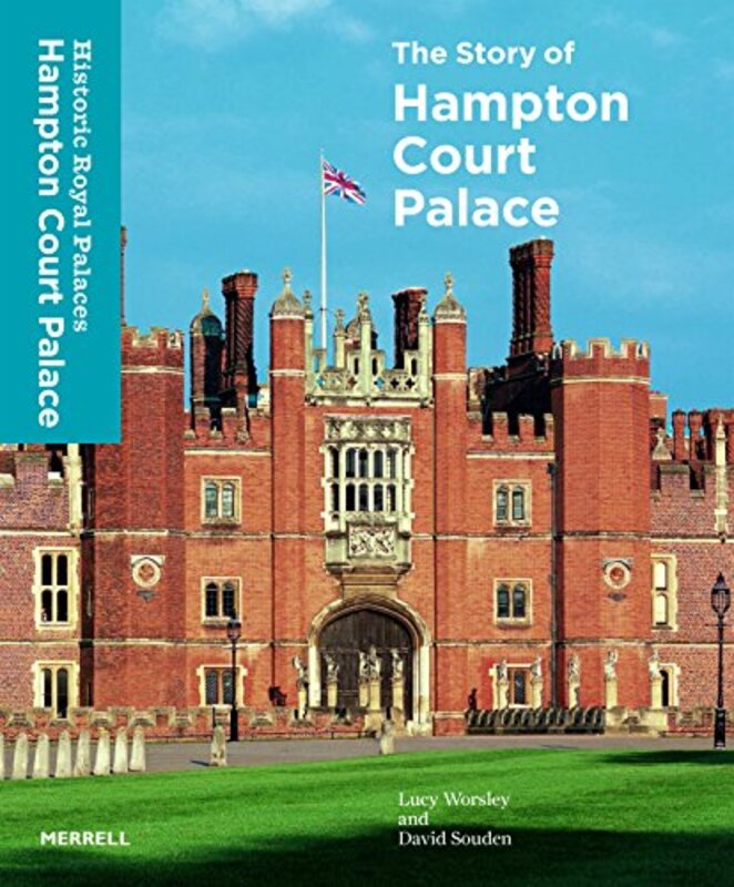 Book cover for "The Story of Hampton Court Palace" by Lucy Worsley