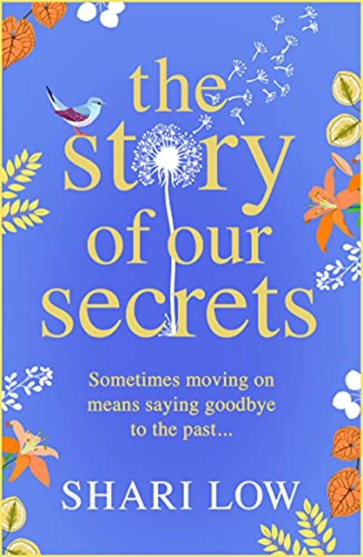 Book cover for "The Story of Our Secrets" by Shari Low