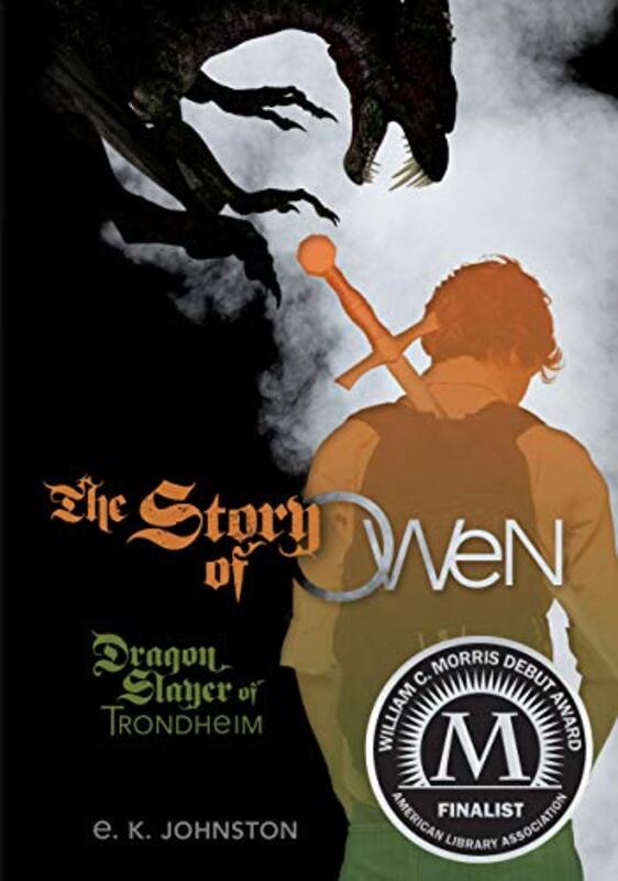 Book cover for "The Story of Owen" by EK Johnston