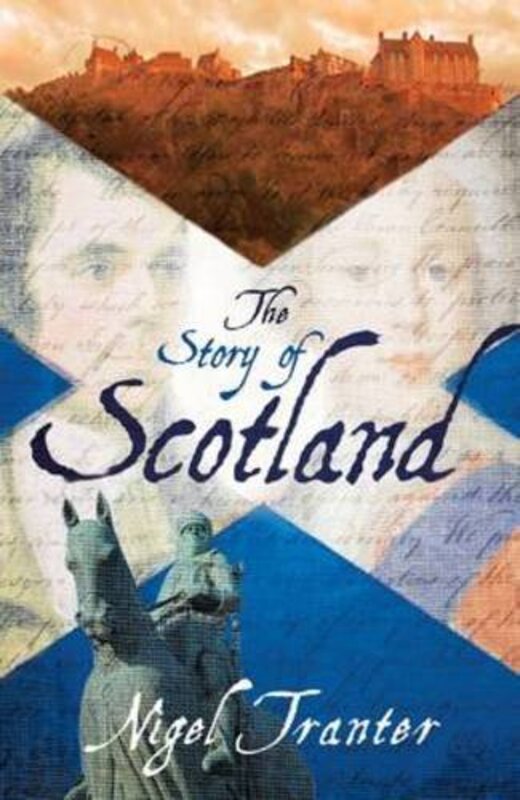 Book cover for "The Story of Scotland" by Nigel Tranter