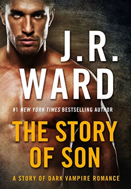 Book cover for "The Story of Son" by J.R. Ward
