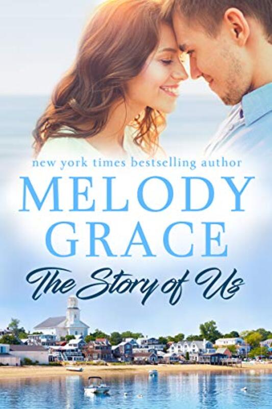 Book cover for "The Story of Us" by Melody Grace