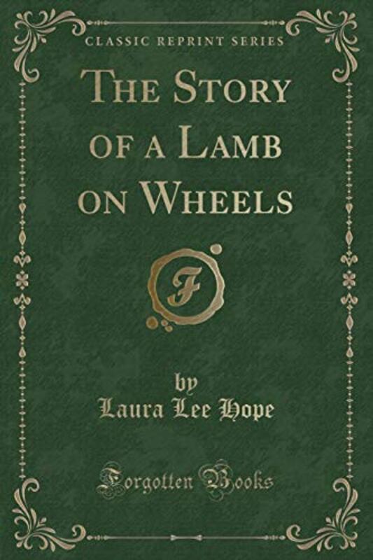 Book cover for "The Story of a Lamb on Wheels" by Laura Lee Hope