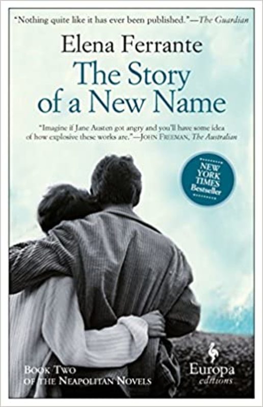 Book cover for "The Story of a New Name" by Elena Ferrante