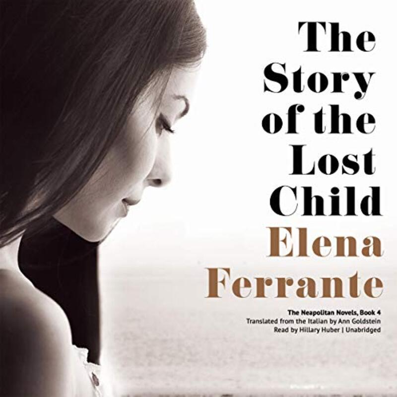 Book cover for "The Story of the Lost Child" by Elena Ferrante