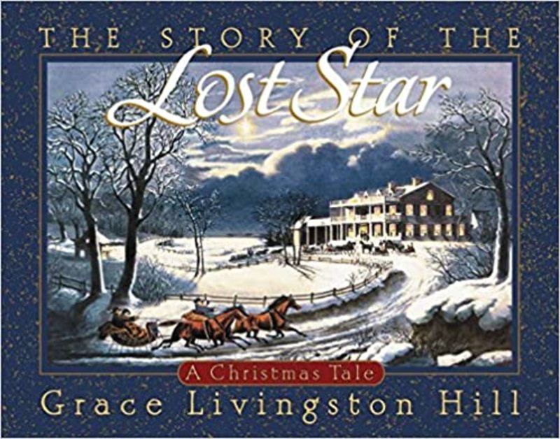 Book cover for "The Story of the Lost Star" by Grace Livingston Hill