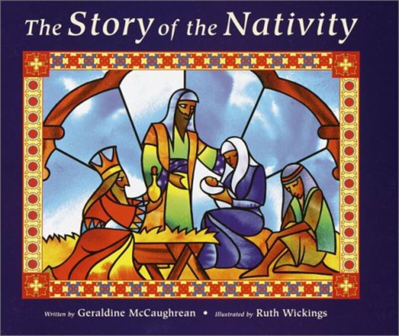 Book cover for "The Story of the Nativity" by Geraldine McCaughrean