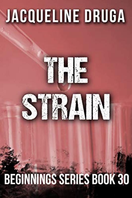 Book cover for "The Strain" by Jacqueline Druga