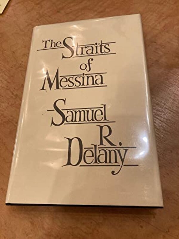 Book cover for "The Straits of Messina" by Samuel R Delany