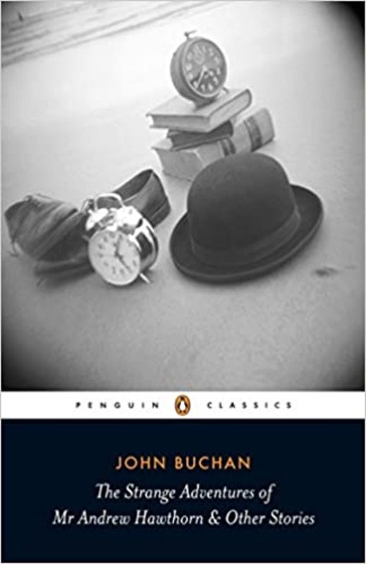 Book cover for "The Strange Adventures of Mr Andrew Hawthorn" by John Buchan