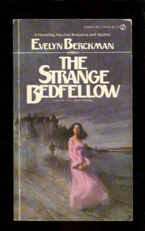 Book cover for "The Strange Bedfellow" by Evelyn Berckman