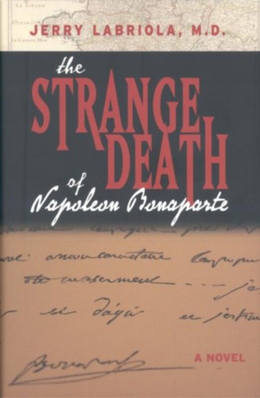 Book cover for "The Strange Death of Napoleon Bonaparte" by Jerry Labriola
