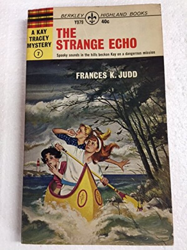 Book cover for "The Strange Echo" by Mildred A Wirt