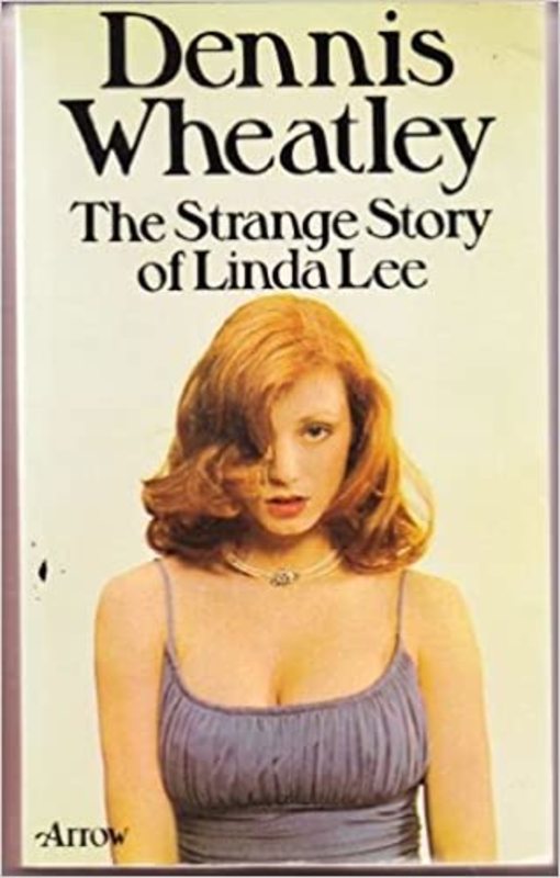 Book cover for "The Strange Story of Linda Lee" by Dennis Wheatley