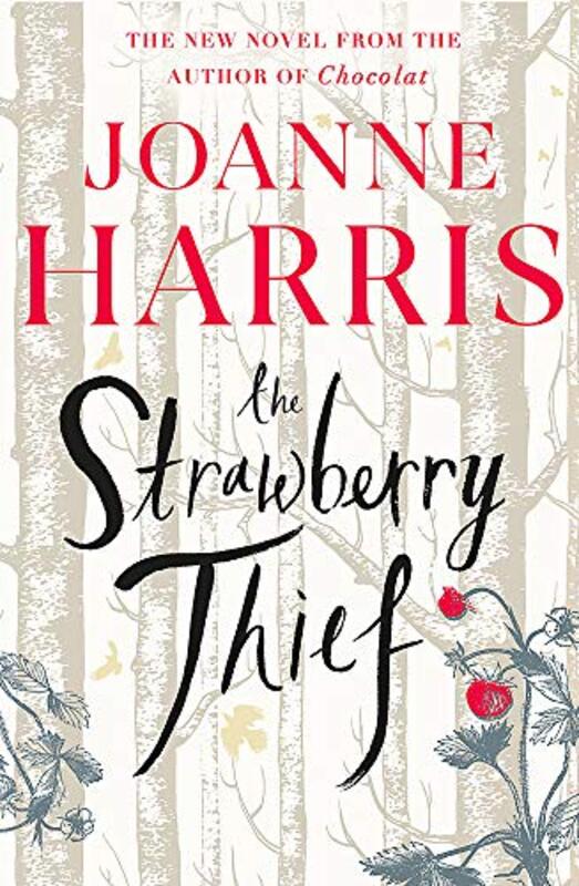 Book cover for "The Strawberry Thief" by Joanne M Harris