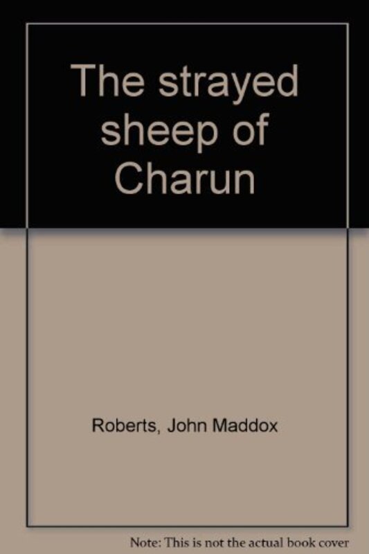 Book cover for "The Strayed Sheep of Charun" by John Maddox Roberts