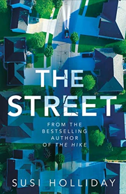 Book cover for "The Street" by Susi Holliday