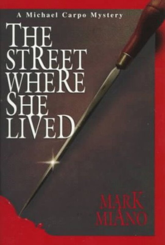 Book cover for "The Street Where She Lived" by Mark Miano