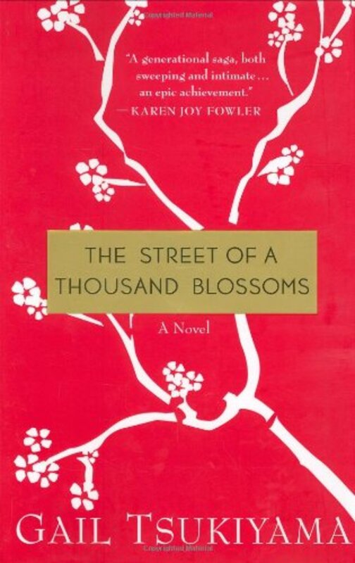 Book cover for "The Street of a Thousand Blossoms" by Gail Tsukiyama