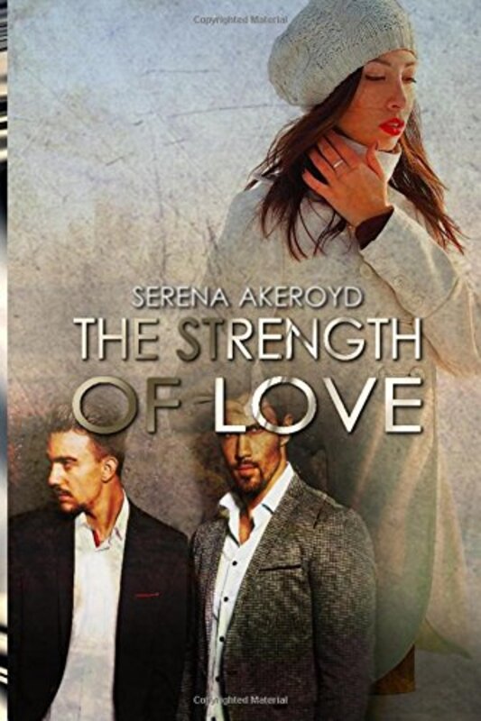 Book cover for "The Strength of Love: Happily Ever Menage" by Serena Akeroyd