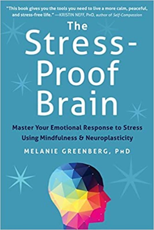 Book cover for "The Stress-Proof Brain" by Melanie Greenberg