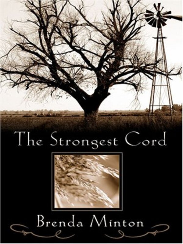 Book cover for "The Strongest Cord" by Brenda Minton