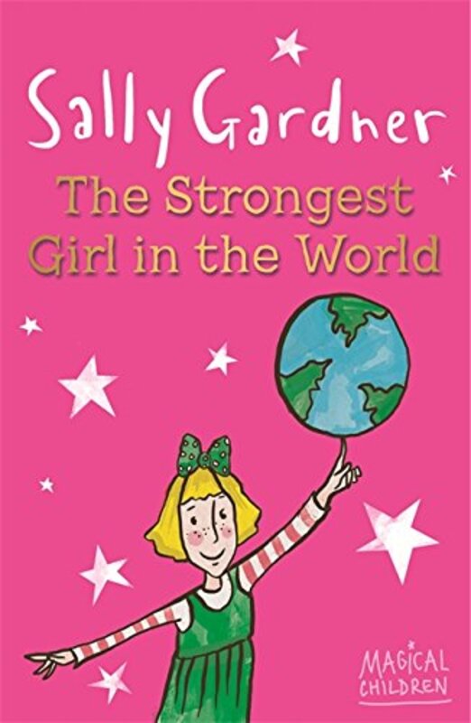 Book cover for "The Strongest Girl in the World" by Sally Gardner
