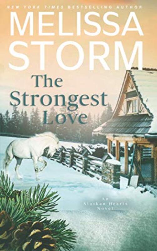Book cover for "The Strongest Love" by Melissa Storm