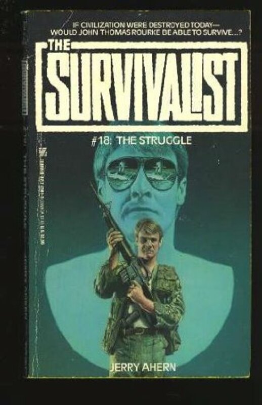 Book cover for "The Struggle" by Jerry Ahern