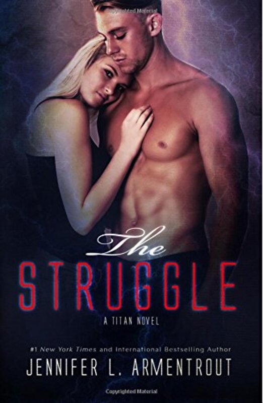 Book cover for "The Struggle" by Jennifer L Armentrout