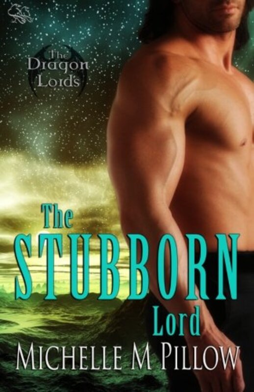 Book cover for "The Stubborn Lord" by Michelle M Pillow