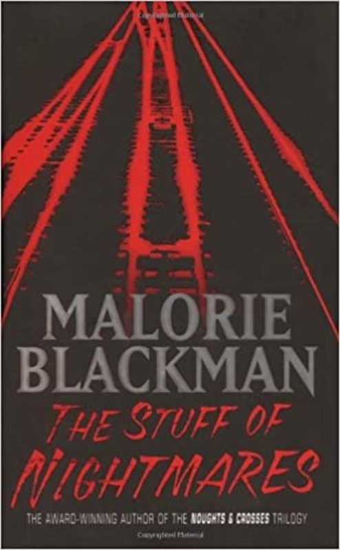 Book cover for "The Stuff of Nightmares" by Malorie Blackman